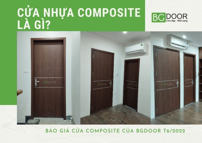 Cửa nhựa composite là gì? Báo giá cửa composite của BGDOOR Tháng 6-2022